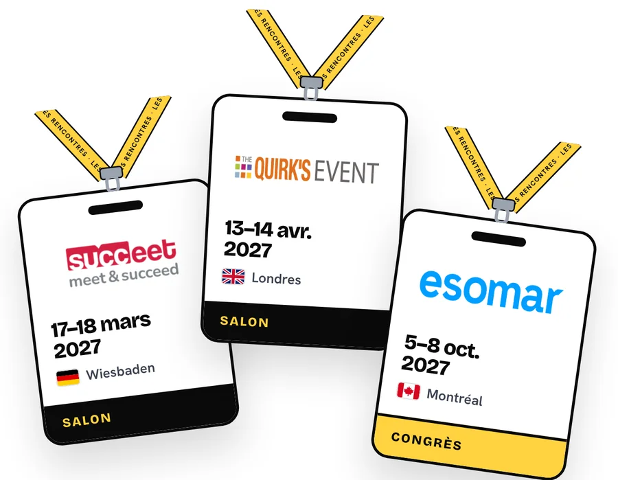 Trois badges de salon : succeet à Wiesbaden, The Quirk's Event à Londres, le congrès Esomar à Montréal.